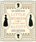 The Annotated Little Women - Book