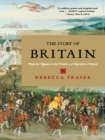 The Story of Britain : From the Romans to the Present: A Narrative History - eBook
