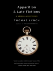 Apparition & Late Fictions : A Novella and Stories - eBook