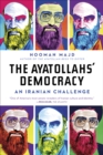 The Ayatollahs' Democracy : An Iranian Challenge - eBook