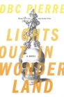 Lights Out in Wonderland : A Novel - eBook