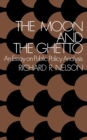 The Moon and the Ghetto - Book