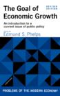 The Goal of Economic Growth : An introduction to a current issue of public policy - Book