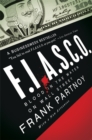 FIASCO : Blood in the Water on Wall Street - eBook