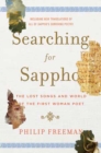Searching for Sappho : The Lost Songs and World of the First Woman Poet - Book