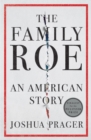 The Family Roe : An American Story - eBook