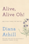 Alive, Alive Oh! : And Other Things That Matter - eBook