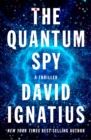 The Quantum Spy : A Thriller - eBook