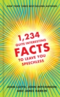 1,234 Quite Interesting Facts to Leave You Speechless - eBook