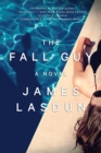 The Fall Guy : A Novel - eBook