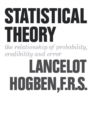 Statistical Theory : The Relationship of Probability, Credibility, and Error - Book