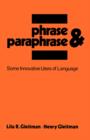 Phrase & Paraphrase : Some Innovative Uses of Language - Book