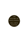 The History of White People - Book
