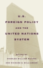 United States Foreign Policy and the United Nations System - Book