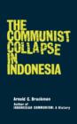 The Communist Collapse in Indonesia - Book