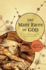 The Many Faces of God : Science's 400-Year Quest for Images of the Divine - Book