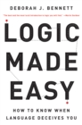 Logic Made Easy : How to Know When Language Deceives You - eBook