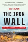The Iron Wall : Israel and the Arab World - eBook