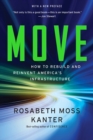Move : How to Rebuild and Reinvent America's Infrastructure - Book
