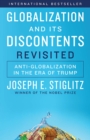 Globalization and Its Discontents Revisited : Anti-Globalization in the Era of Trump - eBook