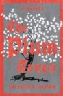 The Plum Trees : A Novel - eBook