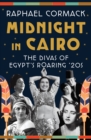 Midnight in Cairo : The Divas of Egypt's Roaring '20s - eBook