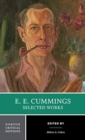 E. E. Cummings: Selected Works : A Norton Critical Edition - Book