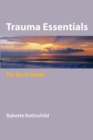 Trauma Essentials : The Go-To Guide - Book