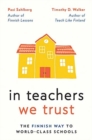 In Teachers We Trust : The Finnish Way to World-Class Schools - Book
