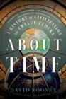 About Time : A History of Civilization in Twelve Clocks - eBook