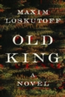 Old King - A Novel - Book
