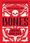 Bones : Inside and Out - Book