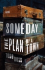 Someday the Plan of a Town : Poems - eBook