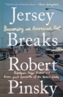 Jersey Breaks : Becoming an American Poet - Book