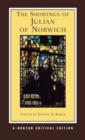 The Showings of Julian of Norwich : A Norton Critical Edition - Book