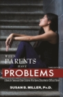 When Parents Have Problems - eBook
