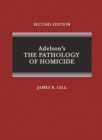 Adelson's The Pathology of homicide - eBook