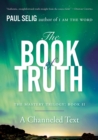 The Book of Truth : The Master Trilogy: Book II - Book