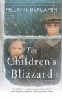 The Children's Blizzard : A Novel - Book