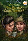 Who Were the Navajo Code Talkers? - eBook