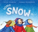 Some Snow Is... - Book
