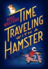 Time Traveling with a Hamster - eBook