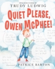 Quiet Please, Owen McPhee! - Book