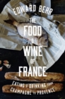 Food and Wine of France - eBook