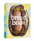 Bread Book : Ideas and Innovations from the Future of Grain, Flour, and Fermentation A Cookbook - Book