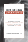 Med School Uncensored - eBook