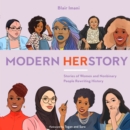 Modern HERstory : Stories of Women and Nonbinary People Rewriting History - Book