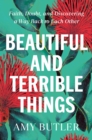 Beautiful and Terrible Things - eBook