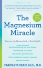 The Magnesium Miracle (Second Edition) - Book