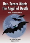 Doc. Turner Meets the Angel of Death : Doc. Turner Series - eBook